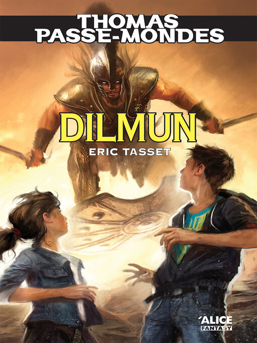 Title details for Dilmun: Tome 7--Saga Fantasy by Eric Tasset - Available